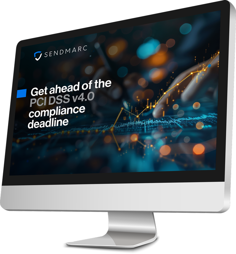 Computer Monitor Displaying A Background Image With The Sendmarc Logo At The Top Left Corner And A Text Saying &Quot;Get Ahead Of The Pci Dss V4.0 Compliance Deadline&Quot;